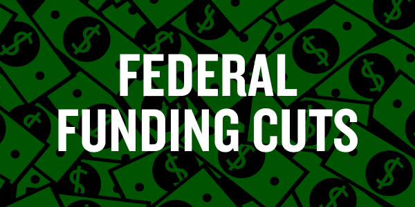 Federal Funding Cuts cover image